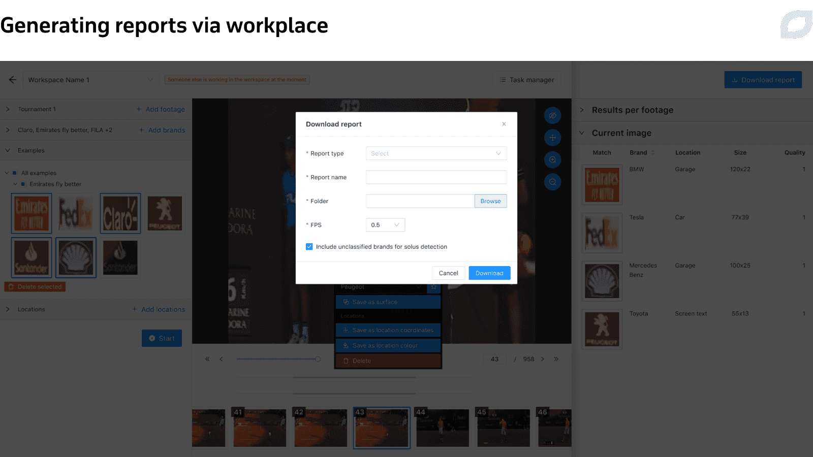 Generating reports via workplace